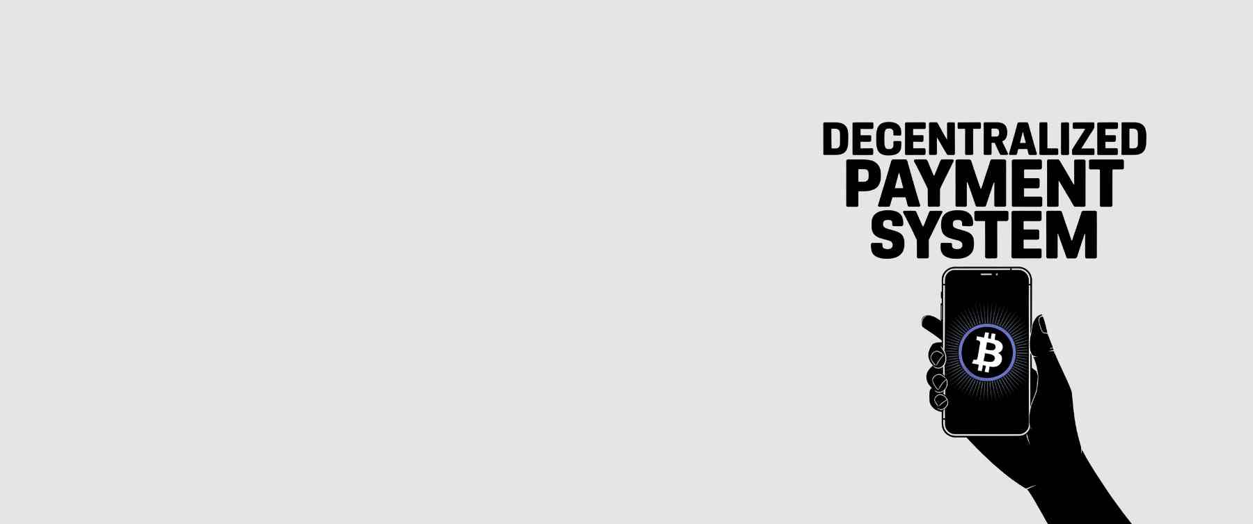 Decentralized Payment System