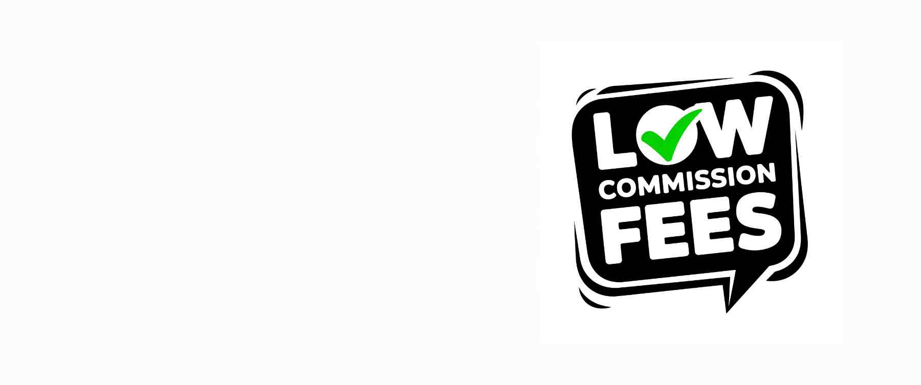 Low Commission Fees